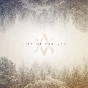 Dengarkan Give Me Forever lagu dari Aversion dengan lirik
