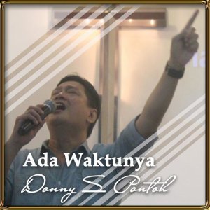 Dengarkan Bapak Yang Setia lagu dari Donny S Pontoh dengan lirik