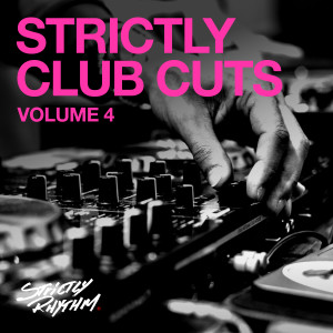 อัลบัม Strictly Club Cuts, Vol. 4 ศิลปิน Various Artists