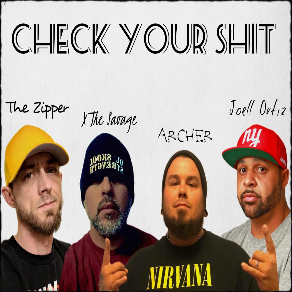 Check Your **** (feat. Joell Ortiz, X The Savage & Archer) (Explicit)
