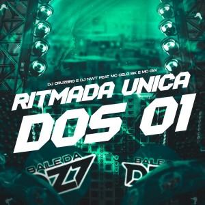ดาวน์โหลดและฟังเพลง RITMADA UNICA DOS 01 (Explicit) พร้อมเนื้อเพลงจาก DJ cruzeiro