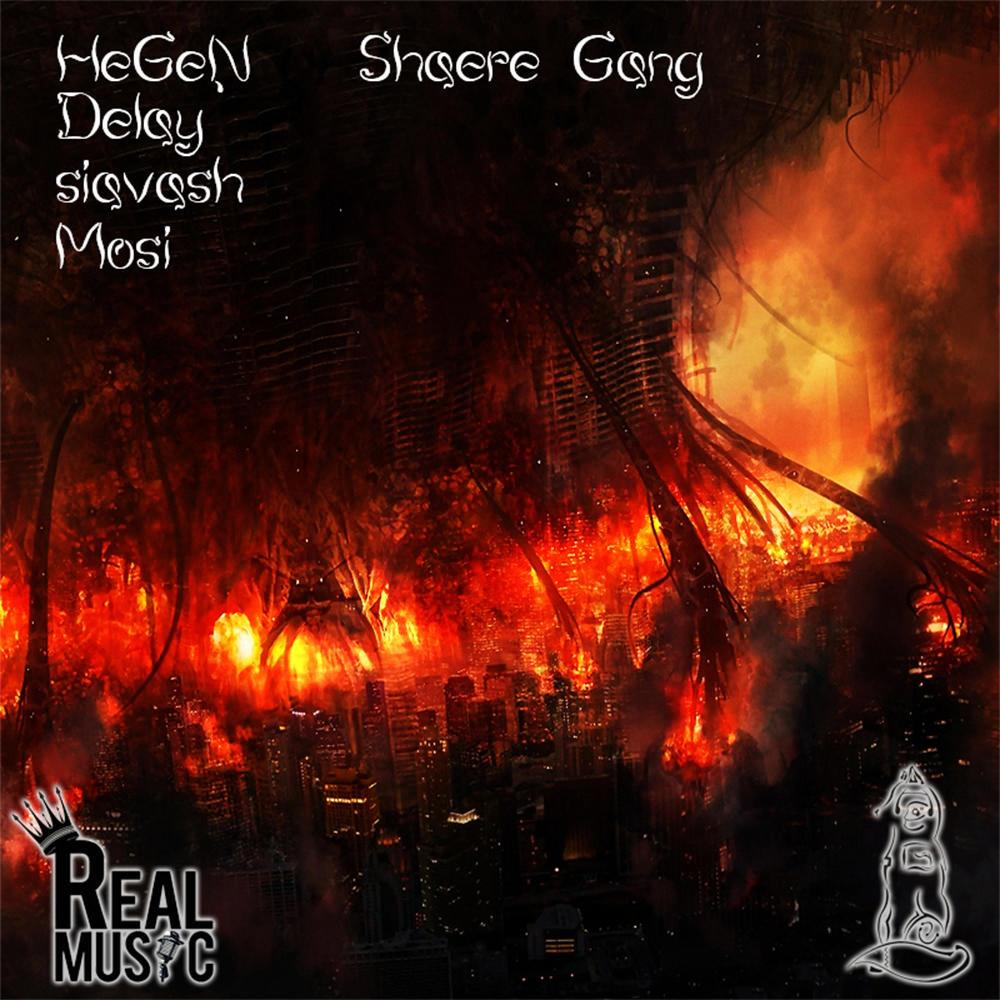 Shaere Gang (feat. Delay, Siavash & Mosi) (Explicit)