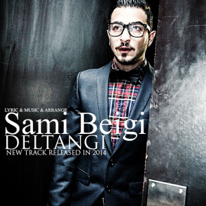 Listen to Deltangi song with lyrics from Sami Beigi