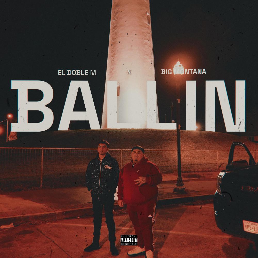 BALLIN (feat. Big Montana) (Explicit)