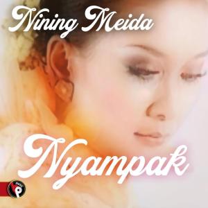 收聽Nining Meida的Nyampak歌詞歌曲