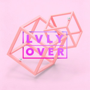 LVLY的專輯Over