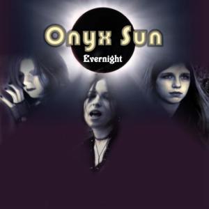 ดาวน์โหลดและฟังเพลง Evernight (Single) พร้อมเนื้อเพลงจาก Onyx Sun