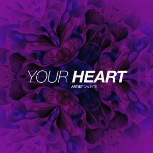 Listen to Your Heart song with lyrics from CALINITE
