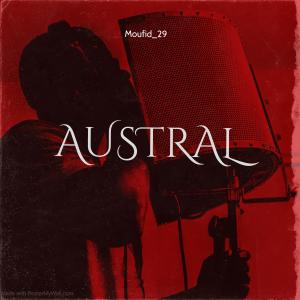 ดาวน์โหลดและฟังเพลง AUSTRAL พร้อมเนื้อเพลงจาก Moufid_29