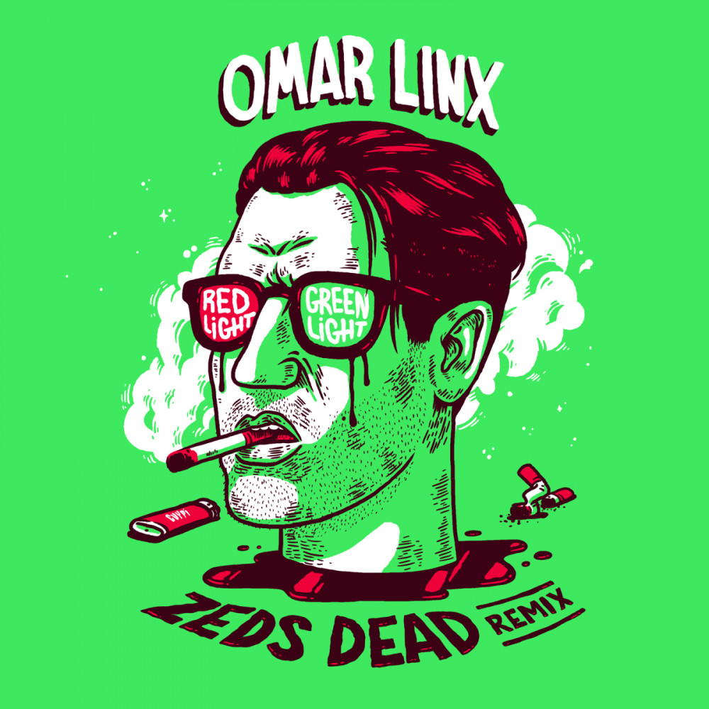 Red Light, Green Light (Zeds Dead Remix)(Explicit) (Zeds Dead Remix|Explicit)