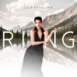 收聽Lila Frascara的Ring歌詞歌曲