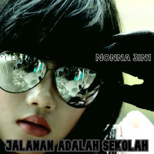 อัลบัม Jalanan Adalah Sekolah (Ukulele) ศิลปิน Nonna 3in1