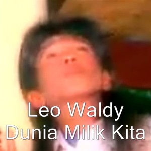 Album Dunia Milik Kita from Leo Waldy