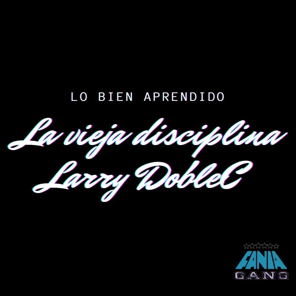 Lo bien aprendido (feat. La vieja disciplina) (Explicit)