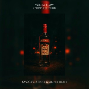 Album VODKA FLOW from ZERRY