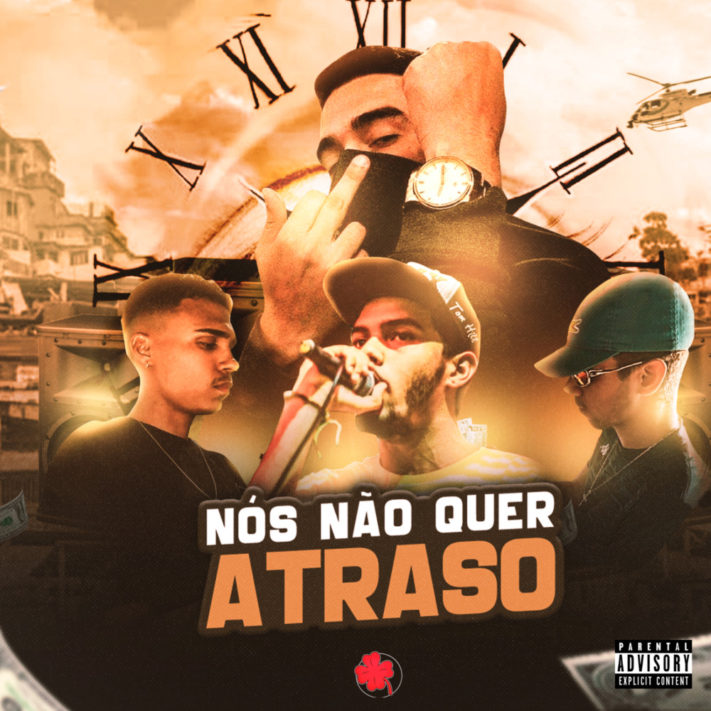 Nós Não Quer Atraso