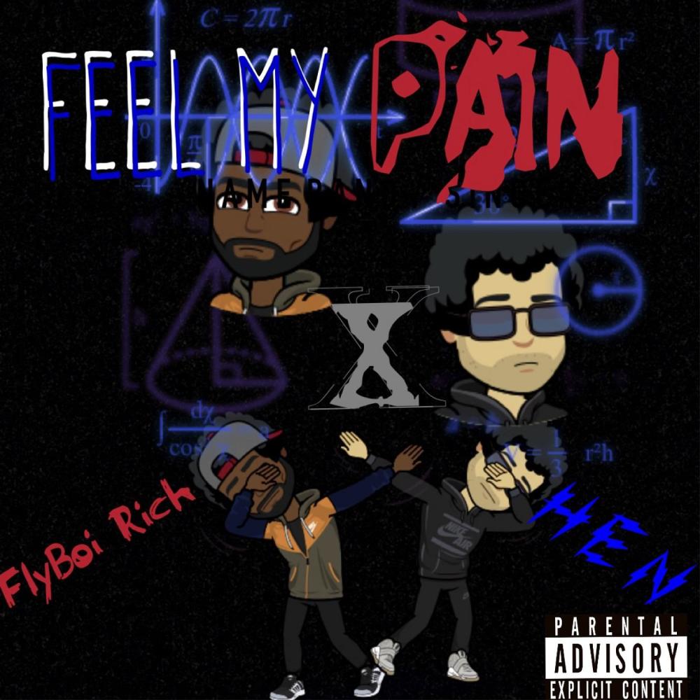 Feel My Pain(feat. Hen) (Explicit)