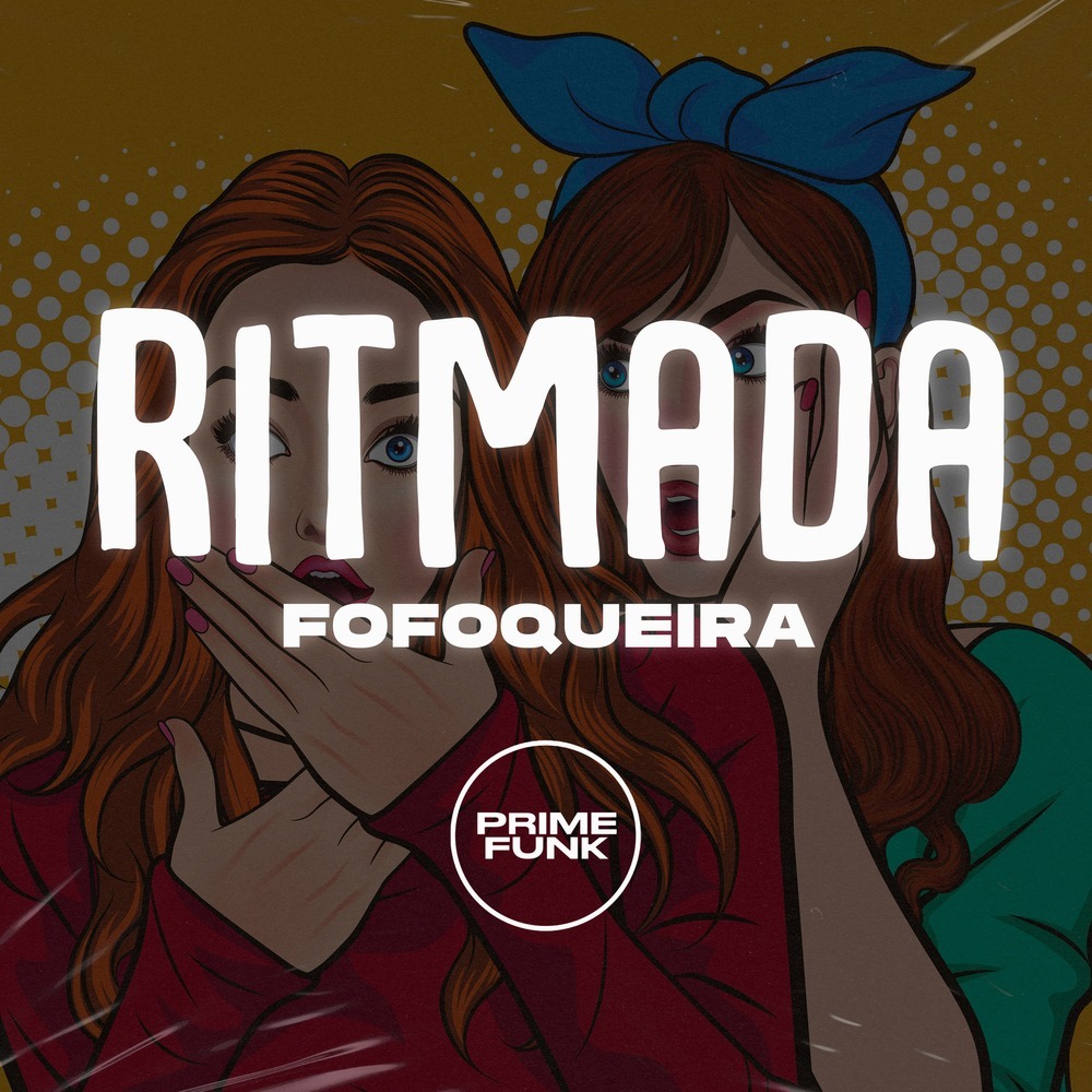 Ritmada Fofoqueira (Explicit)