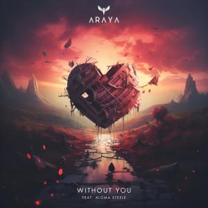 Araya的專輯Without You