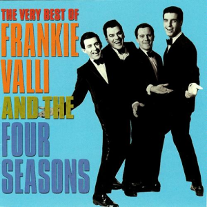 อัลบัม The Very Best of Frankie Valli & The 4 Seasons ศิลปิน Frankie Valli & The Four Seasons