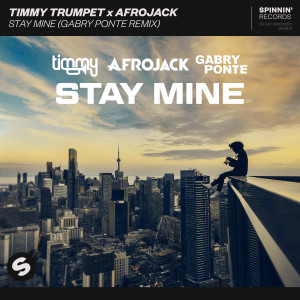 อัลบัม Stay Mine (Gabry Ponte Remix) ศิลปิน Timmy Trumpet