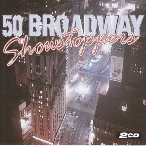 Album 50 Broadway Showstoppers oleh London Theatre Orchestra