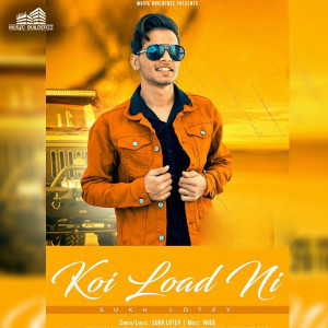 Album Koi Load Ni from Sukh Lotey