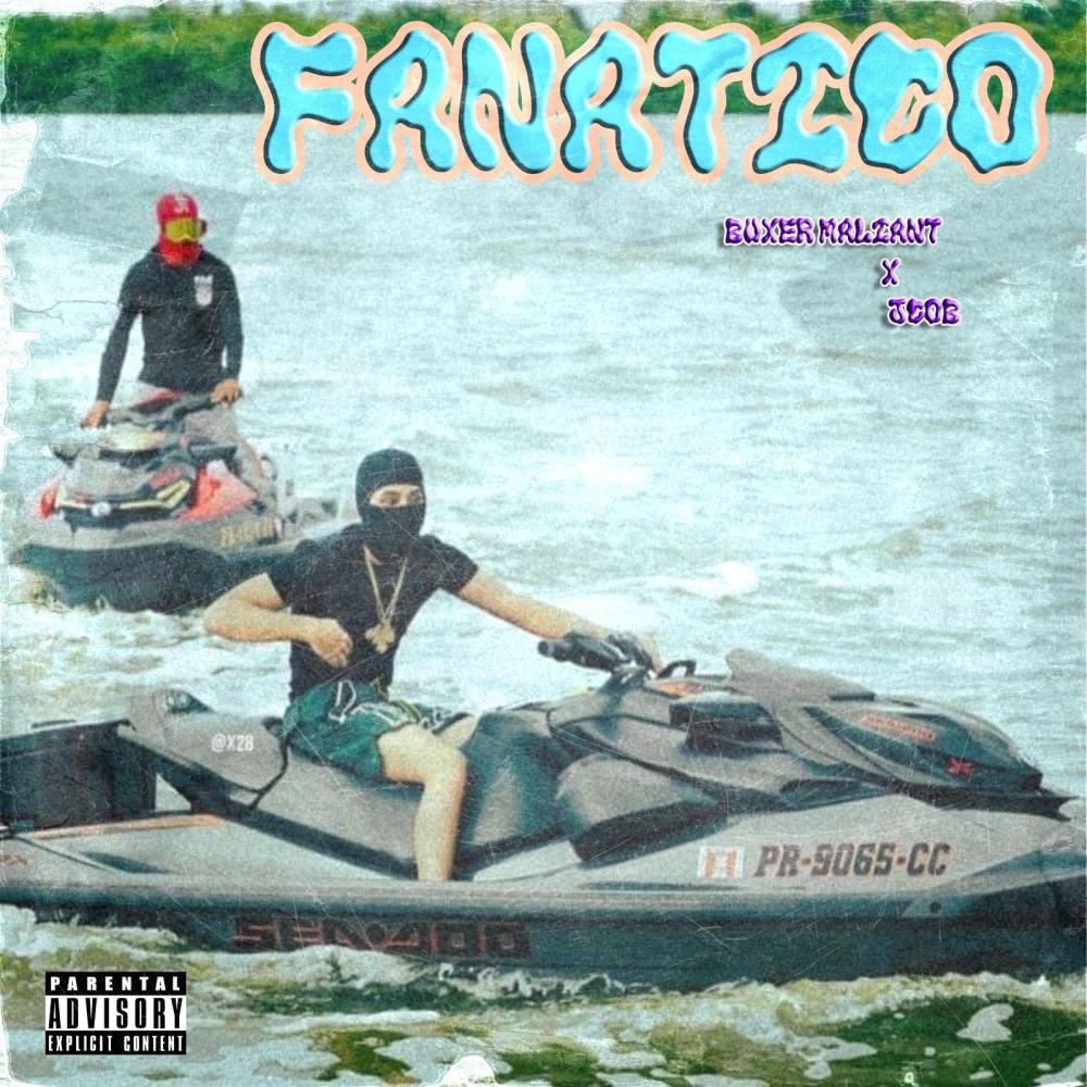 FANATICO (feat. JCOB) (Explicit)