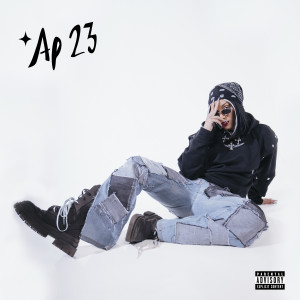 Album AP 23 (Explicit) oleh Allira
