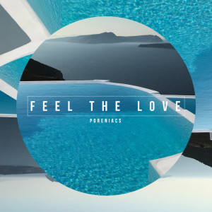 Poreniacs的专辑Feel The Love