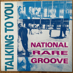 Listen to Talking To You (Full Version) song with lyrics from National Rare Groove