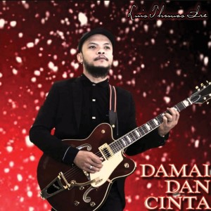 Listen to Berpestalah Seluruh Alam song with lyrics from Luis Thomas Ire