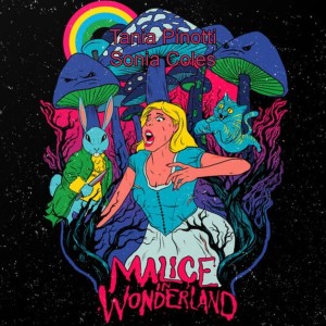 Listen to Malice in wonderland song with lyrics from Tania Pinotti