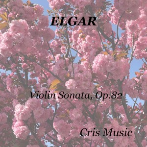 Gerald Moore的專輯Elgar: Violin Sonata, Op.82