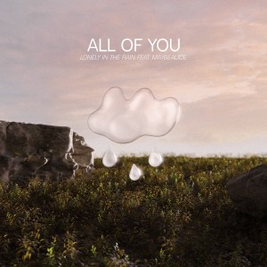Album All Of You oleh Lonely in the Rain