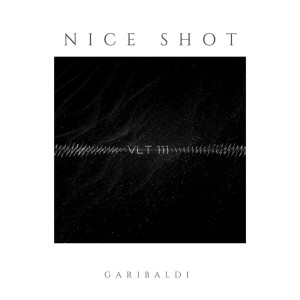 อัลบัม Nice Shot ศิลปิน Garibaldi