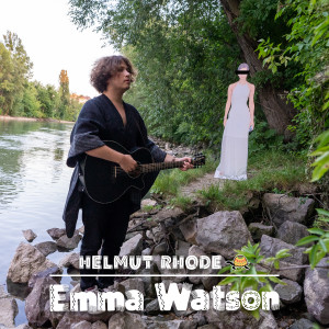 Listen to Emma Watson (Explicit) song with lyrics from Helmut Rhode