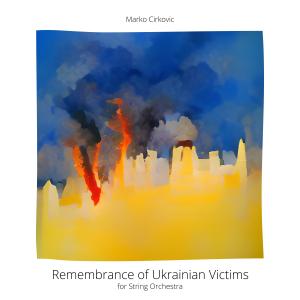 Album Remembrance of Ukrainian Victims from Marko Cirkovic