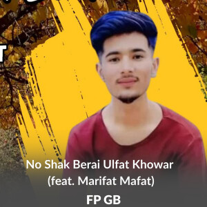Fp Gb的专辑No Shak Berai Ulfat Khowar