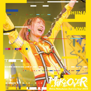 夏川椎菜的專輯Harenoba Take Over (Shiina Natsukawa 2nd Live Tour 2022 MAKEOVER Live at Nakano Sunplaza)