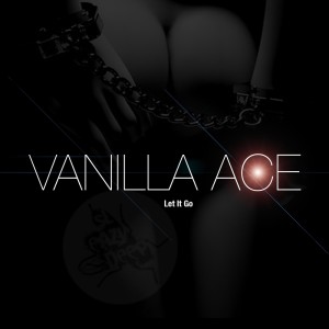 收聽Vanilla Ace的Let It Go (Original Mix)歌詞歌曲