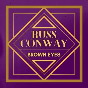 อัลบัม Brown Eyes ศิลปิน Russ Conway