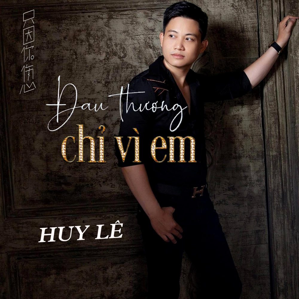 Đau Thương Chỉ Vì Em
