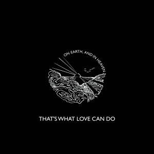 收聽Robin Thicke的That's What Love Can Do歌詞歌曲