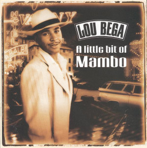 收聽Lou Bega的Mambo No. 5 (a Little Bit of...)歌詞歌曲