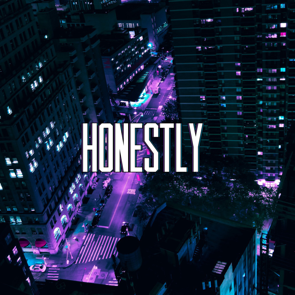 HONESTLY (Explicit)