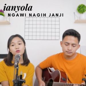 Dengarkan Ngawi Nagih Janji lagu dari Ianyola dengan lirik