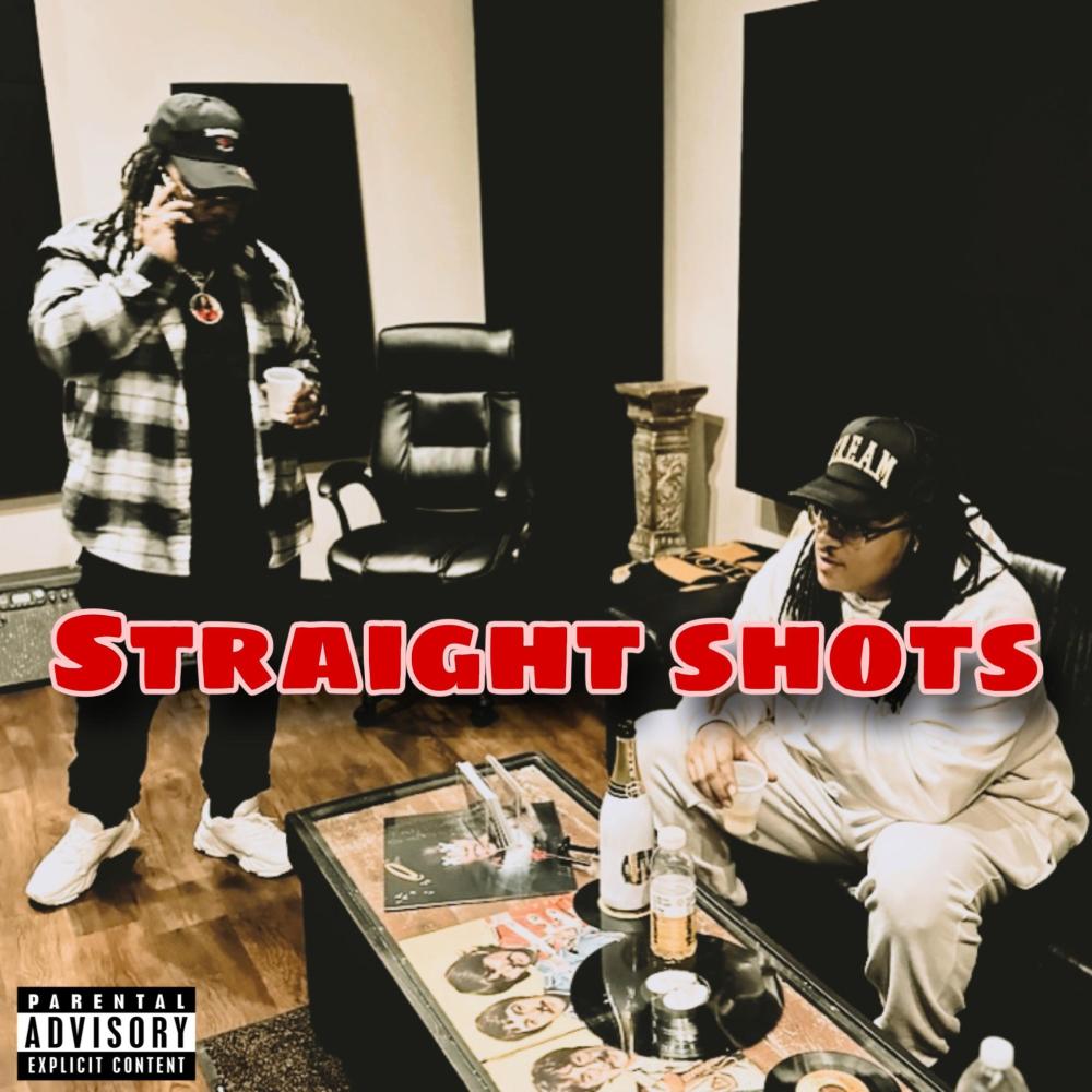 Straight Shots (feat. Many Face God & YaBoyDon) (Explicit)