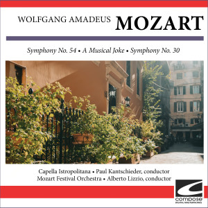 Capella Istropolitana的專輯Wolfgang Amadeus Mozart - Symphony No. 54 - A Musical Joke - Symphony No. 30