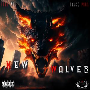 Track PROS的專輯New Wolves (feat. Track Pros) (Explicit)